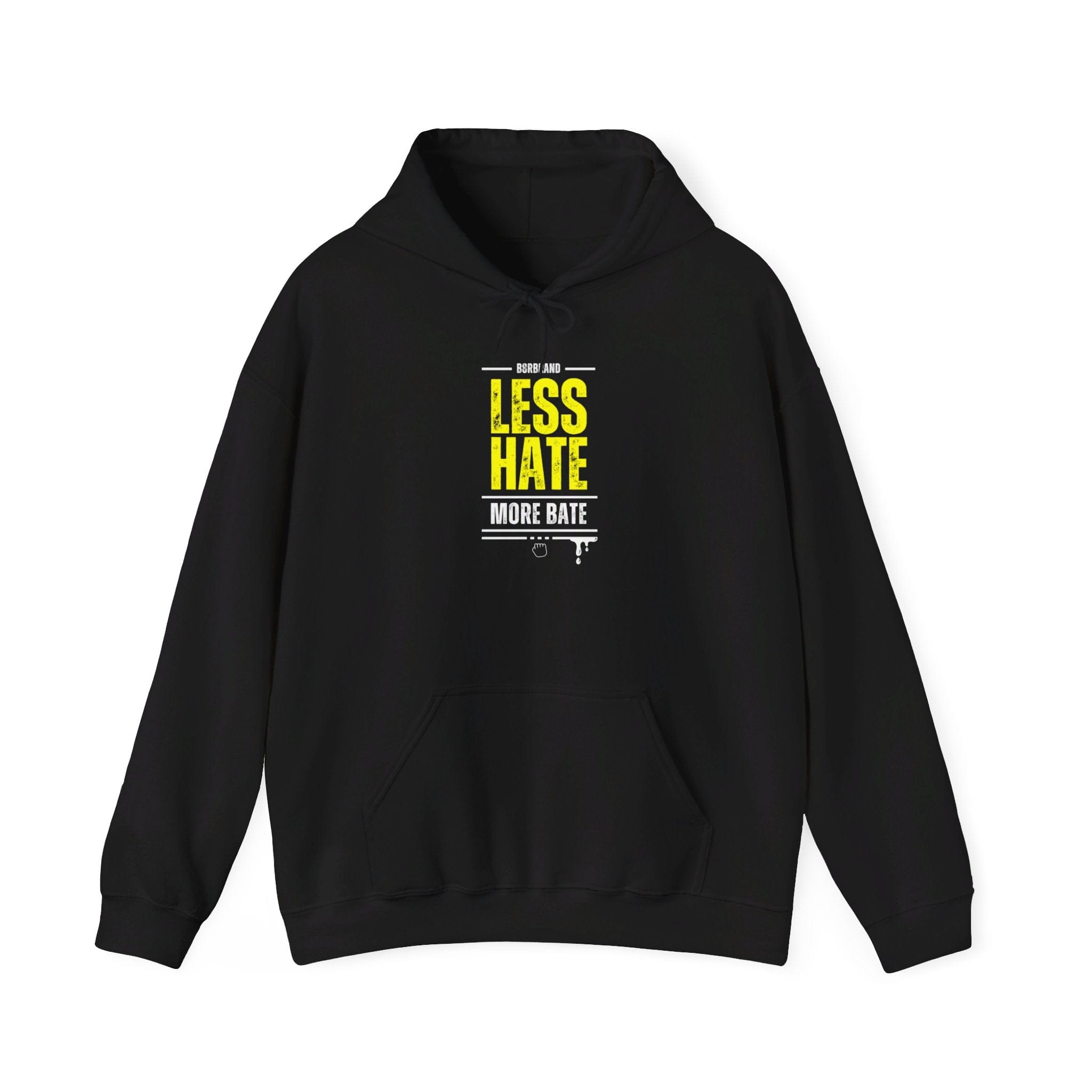 Less Hate, More Bate Hoodie - B8rBrand